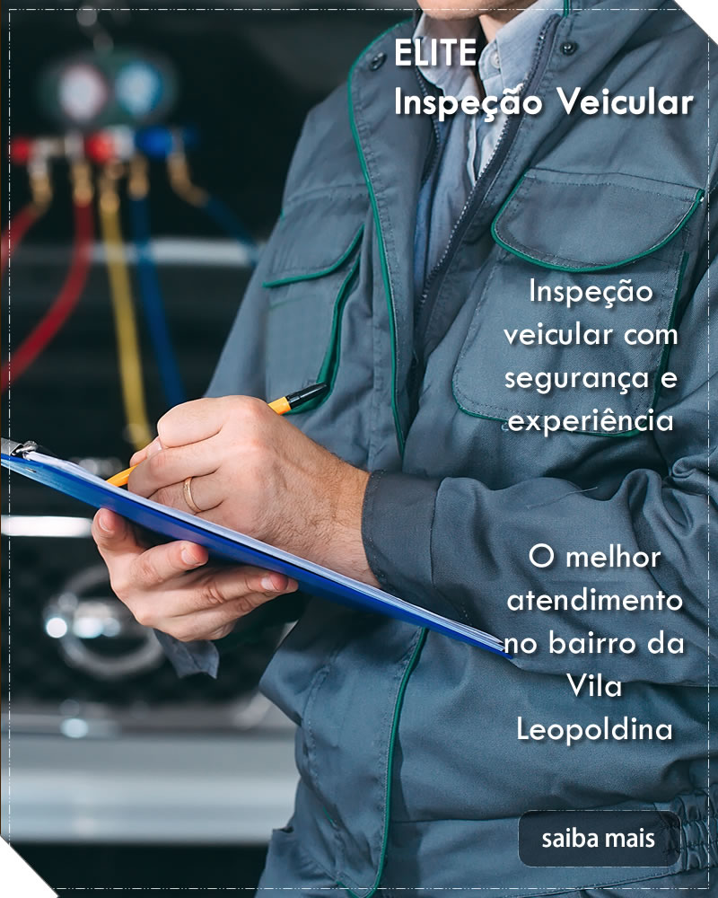 Elite Ispeção Veicular | Inspeção veicular na Vila Leopoldina