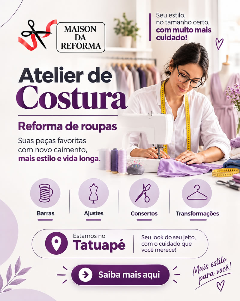 Maison da Reforma | Atelier de costura, conserto e reforma de roupas no Tatuapé, SP