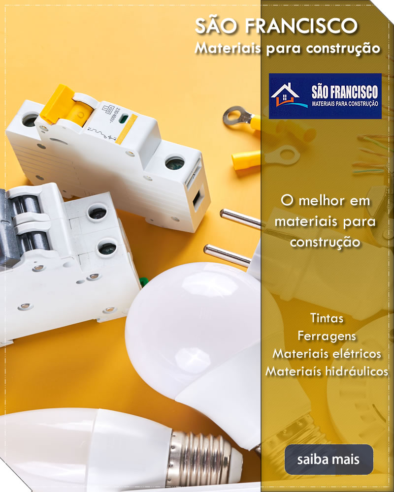 São Francisco Materiais para Construção | Materiais elétricos, hidráulicos, tintas e ferragens no Tatuapé, São Paulo